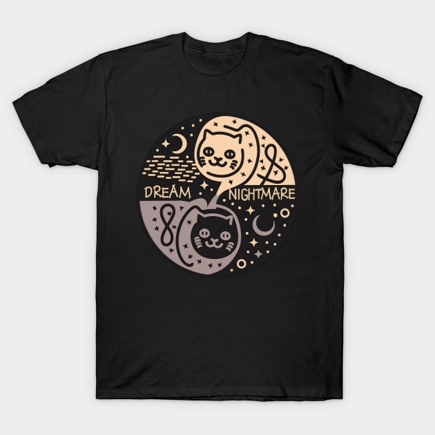 Cats dreams and nightmares T-Shirt by Tee.gram